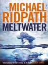 Meltwater (eBook): Fire and Ice Series, Book 3